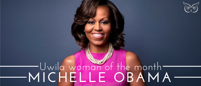 Uwila Woman of the Month: Michelle Obama